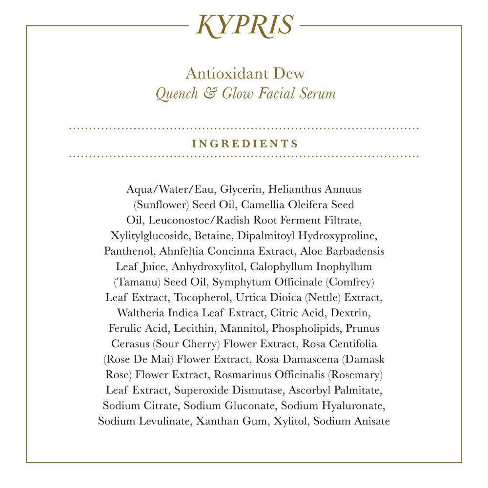 Antioxidant Dew - Quench & Glow Facial Serum – KYPRIS